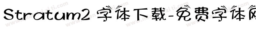 Stratum2 字体下载字体转换